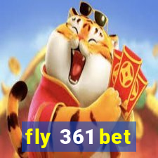 fly 361 bet